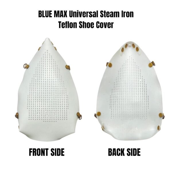 BLUE MAX Universal Steam Iron white Teflon Shoe Cover - Used in Every Iron for Heat Protection, Quick Slip-On Install, and Safe Pressing (Pack of 1) - Image 4